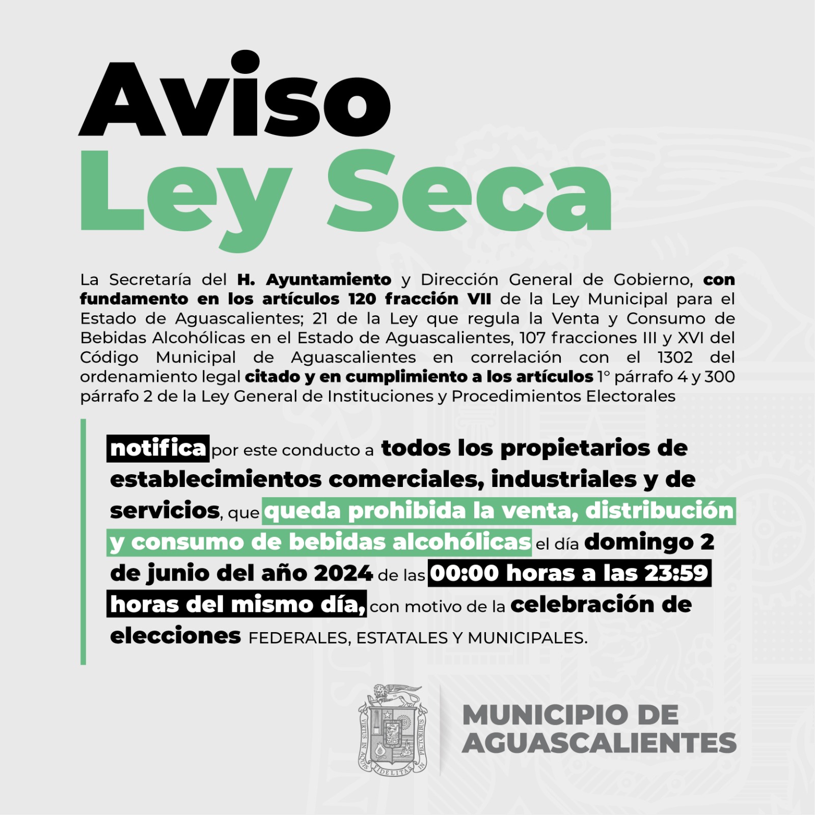 SE IMPLEMENTARÁ LEY SECA EN EL MUNICIPIO DE AGUASCALIENTES CON MOTIVO DE LAS ELECCIONES DEL 02 DE JUNIO DE 2024